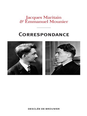 cover image of Correspondance Maritain-Mounier (1929-1949)